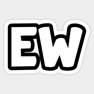 EW Sticker